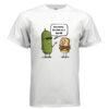 Kind of a Big Dill – Tshirt