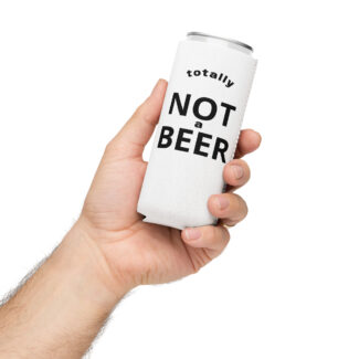 Totally Not A Beer – Can Koozie